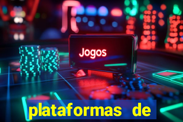 plataformas de jogos que pagam por cadastro sem deposito